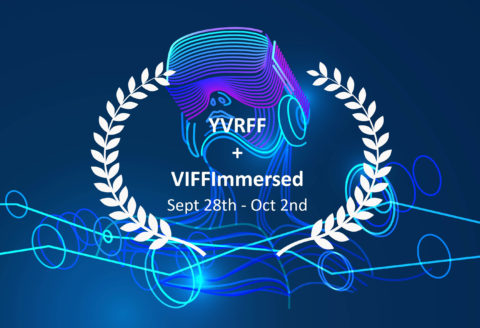 YVRFF + VIFFImmersed 2019 